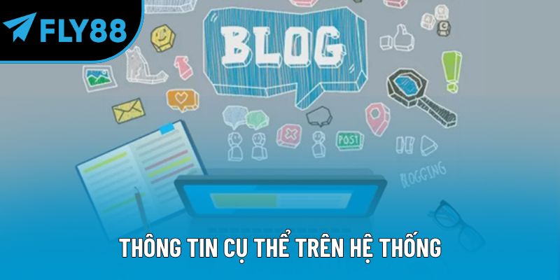 Thông tin cụ thể trên hệ thống 